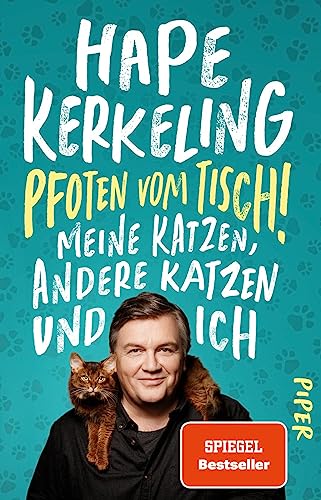 Pfoten vom Tisch!: Meine Katzen, andere Katzen und ich | Der SPIEGEL-Bestseller #1 jetzt im Taschenbuch